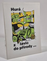 Hurá z lavic do přírody - 
