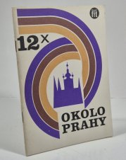 12x okolo Prahy - 