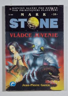 Mark Stone 25 - Vládce Juvenie