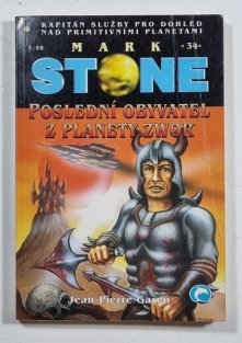 Mark Stone 34 - Poslední obyvatel z planety Zwor