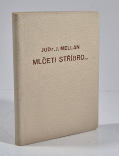 Mlčeti stříbro... - Myšlenky a podněty k sebevědomí
