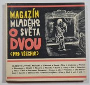 Magazín mladého světa - O dvou (pro všechny) - 
