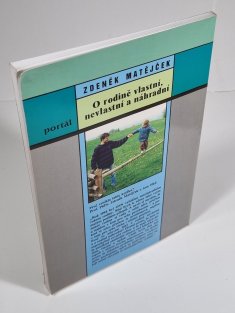 O rodině vlastní, nevlastní a náhradní