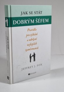 jak se stát dobrým šéfem