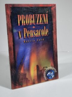 Probuzení v Pensacole