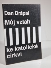 Můj vztah ke katolické církvi - 