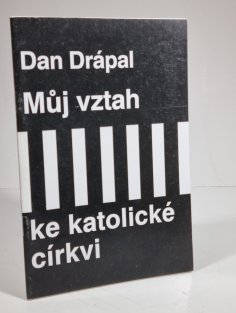 Můj vztah ke katolické církvi