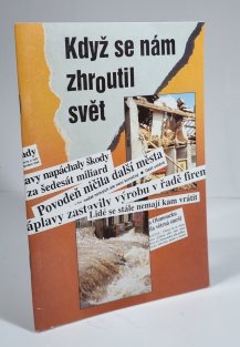Když se nám zhroutil svět