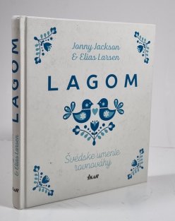 Lagom - Švédske umenie rovnováhy (slovensky)