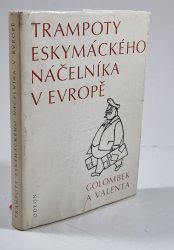 Trampoty eskymáckého náčelníka v Evropě - 