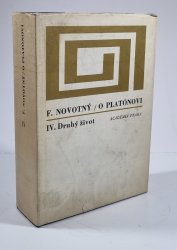 O Platónovi IV. - Druhý život - 