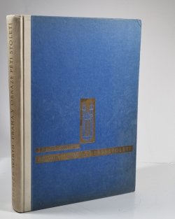 Praha v obrazech pěti století