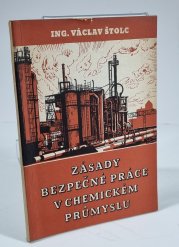 Zásady bezpečné práce v chemickém průmyslu - 
