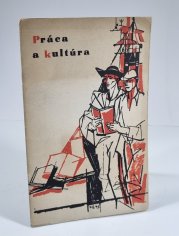 Práca a kultúra (slovensky) - 