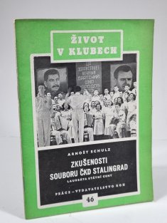 Zkušenosti souboru ČKD Stalingrad