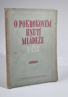 O pokrokovém hnutí mládeže v ČSR