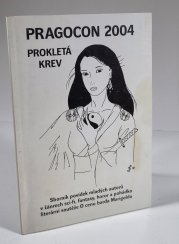 Pragocon 2004 - Prokletá krev - 