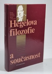 Hegelova filozofie a současnost - 