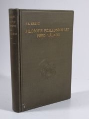Filosofie posledních let před válkou - 