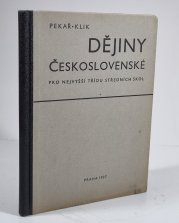 Dějiny československé pro nejvyšší třídy škol středních - 