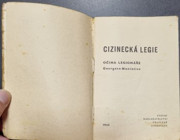 Cizinecká legie očima legionáře Georgese Maniatise