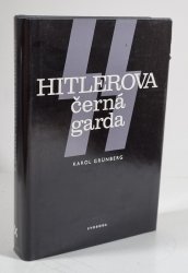 SS - Hitlerova černá garda - 