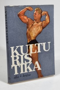 Kulturistika - síla + krása