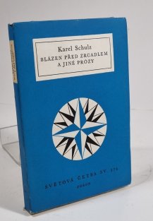 Blázen před zrcadlem a jiné prózy