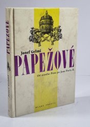 Papežové - Od svatého Petra po Jana Pavla II.