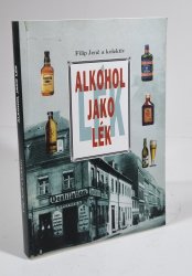 Alkohol jako lék - 