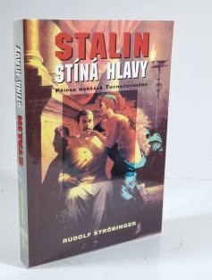 Stalin stíná hlavy - Případ maršála Tuchačevského
