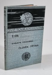 Člověk třtina - Komedie o dvou dějstvích