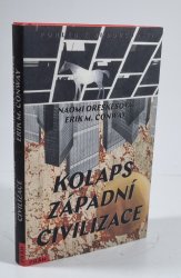 Kolaps západní civilizace - Pohled do budoucnosti