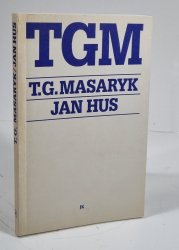 Jan Hus - Naše obrození a naše reformace - 