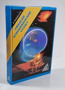 Přehled středoškolské fyziky