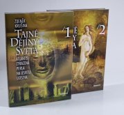 Tajné dějiny světa 1.- 2. - 