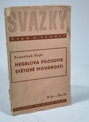 Hegelova filosofie světové moudrosti - 