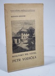 Myslívský říd. učitel Petr Vodička - Vlastivědná knižnice Klatovska 5