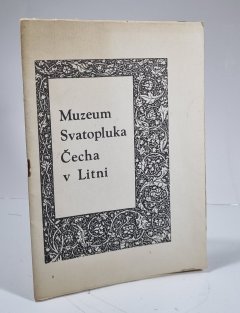 Muzeum Svatopluka Čecha v Litni