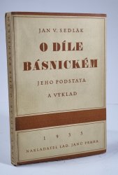 O díle básnickém - Jeho podstata a výklad