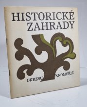 Historické zahrady okresu Kroměříž - 