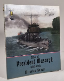 Hlídková loď President Masaryk v pohledu techniky
