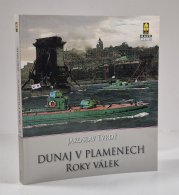 Dunaj v plamenech 2 - Roky válek - 