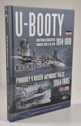 U-BOOTY 1914-1918 - Ponorky v Rusko-japonské válce 1904-1905 - Konstrukce německých ponorek sérií U, UC a UB 