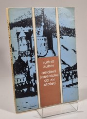 Osídlení Jesenicka do XV. století - 