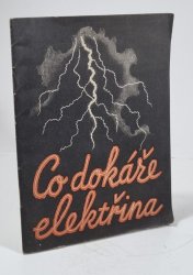 Co dokáže elektřina - 