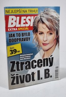 Ztracený život I.B. (Ivety Bartošové) - Blesk extra speciál