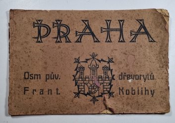 Praha - Osm původních dřevorytů Františka Koblihy