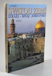 Průvodce Svatou zemí - Izrael, Sinaj, Jordánsko - 