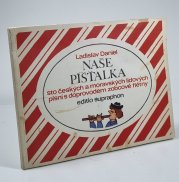 Naše píšťalka - Sto českých a moravských lidových písní s doprovodem zobcové flétny